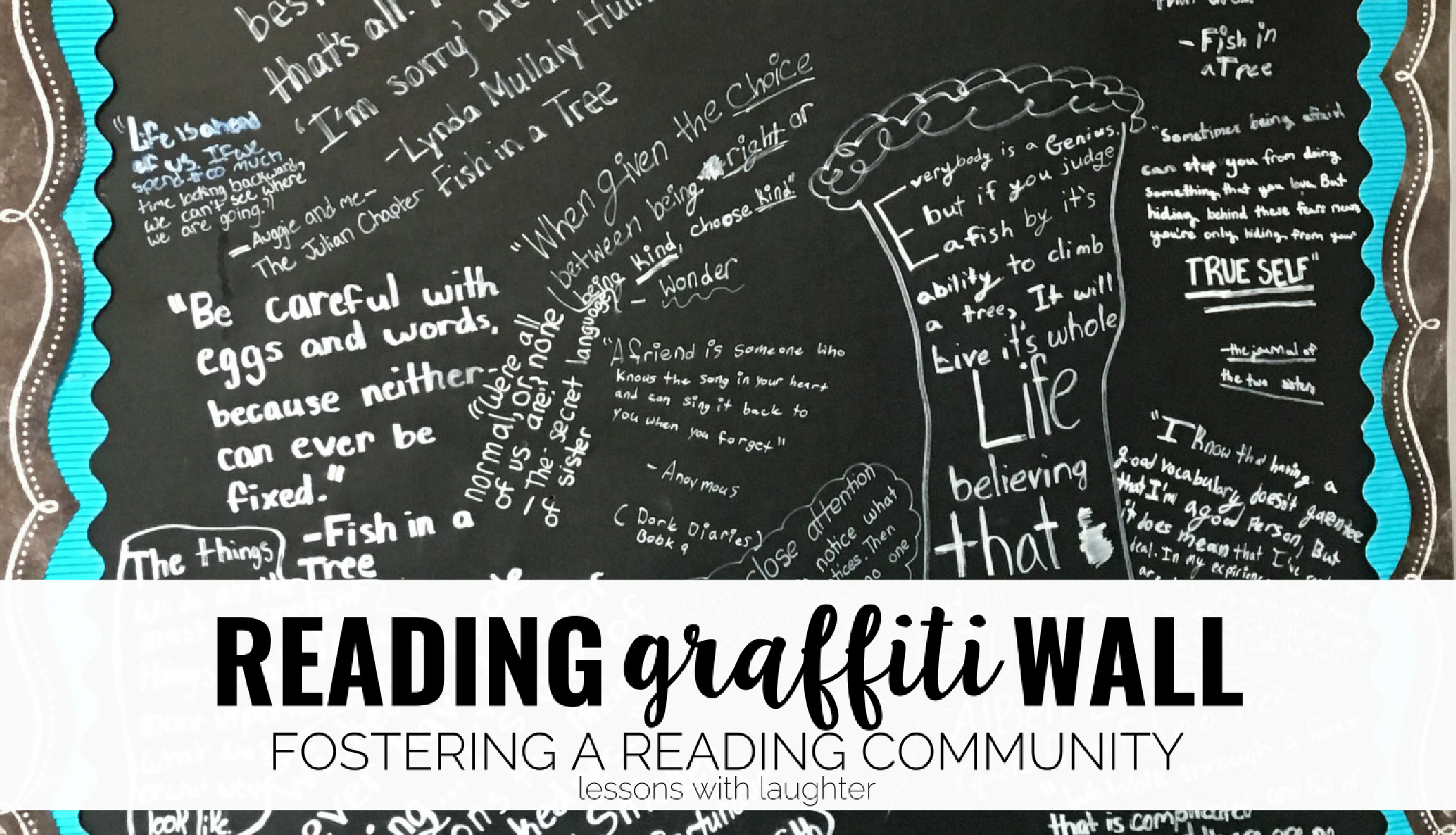 Fostering a classroom reading community with a student driven Reading Graffiti Wall