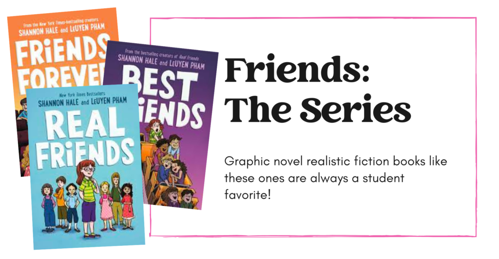 Our Favorite Classroom Library Graphic Novels: Friends: The Series