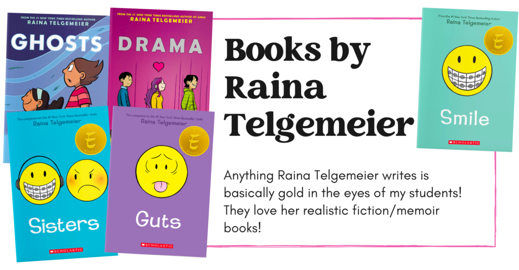 Our Favorite Classroom Library Graphic Novels: Books by Raina Telgemeier
